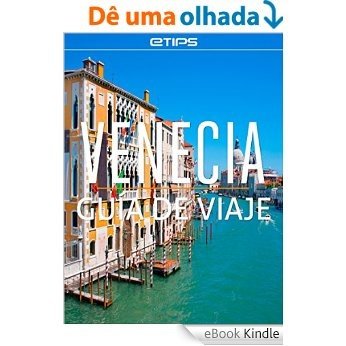 Venecia Guía de Viaje (Spanish Edition) [eBook Kindle]