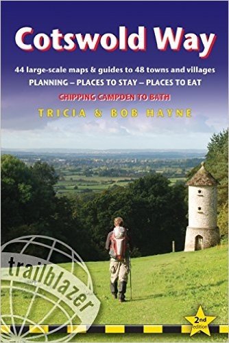 Cotswold Way: 44 Large-Scale Walking Maps & Guides to 48 Towns and Villages Planning, Places to Stay, Places to Eat Chipping Campden