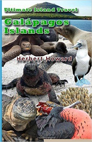 Ultimate Island Travel: Galapagos Islands