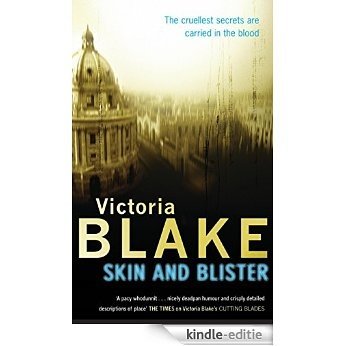 Skin And Blister (English Edition) [Kindle-editie]