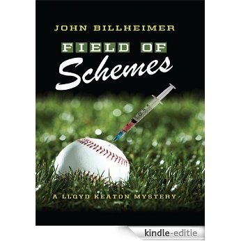 Field of Schemes (A Lloyd Keaton Mystery) [Kindle-editie]