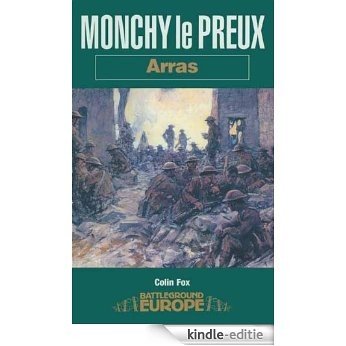 Monchy Le Preux (Battleground Europe) [Kindle-editie]