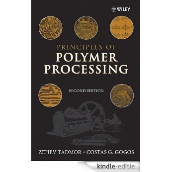 Principles of Polymer Processing [Kindle-editie]