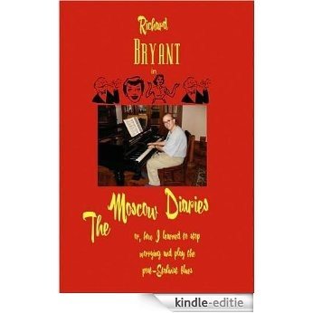 The Moscow Diaries (English Edition) [Kindle-editie]