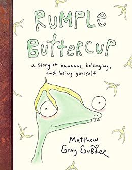 Rumple Buttercup: A Story of Bananas, Belonging, and Being Yourself (English Edition)
