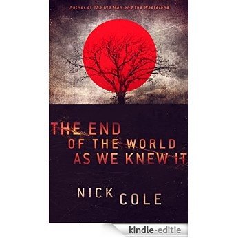 The End of the World as We Knew It (English Edition) [Kindle-editie]