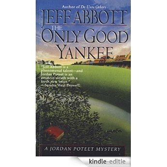 Only Good Yankee (A Jordan Poteet mystery) [Kindle-editie]
