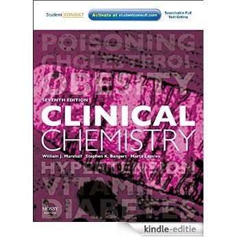 Clinical Chemistry: With STUDENT CONSULT Access (Marshall, Clinical Chemistry) [Kindle-editie]