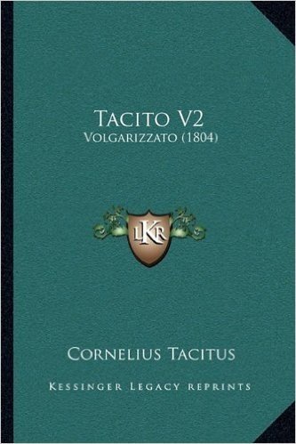 Tacito V2: Volgarizzato (1804)