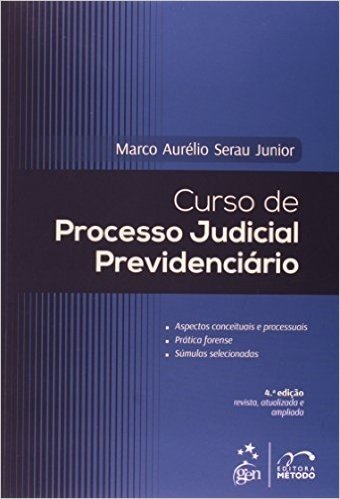 Curso de Processo Judicial Previdenciário