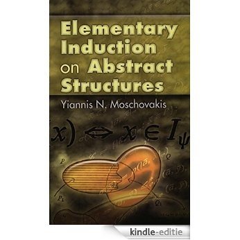 Elementary Induction on Abstract Structures (Dover Books on Mathematics) [Kindle-editie]