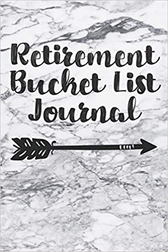 indir Retirement Bucket List Journal: Travel Adventure Checklist Notebook