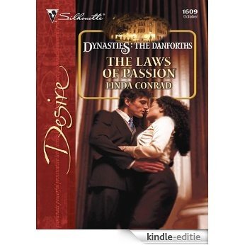 The Laws of Passion (Dynasties: The Danforths) [Kindle-editie]