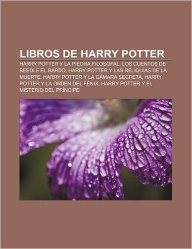 Libros de Harry Potter: Harry Potter y La Piedra Filosofal, Los Cuentos de Beedle El Bardo, Harry Potter y Las Reliquias de La Muerte baixar