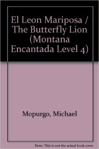 El Leon Mariposa / The Butterfly Lion