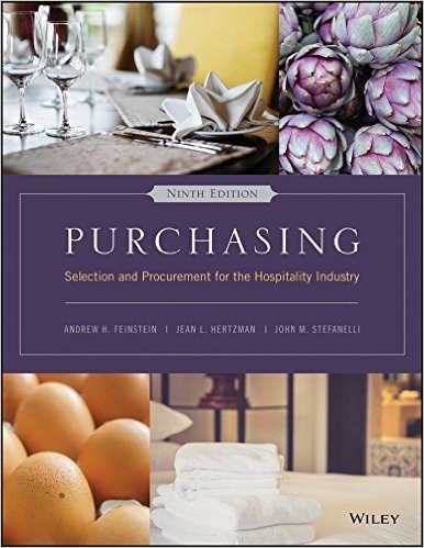 Purchasing: Selection and Procurement for the Hospitality Industry