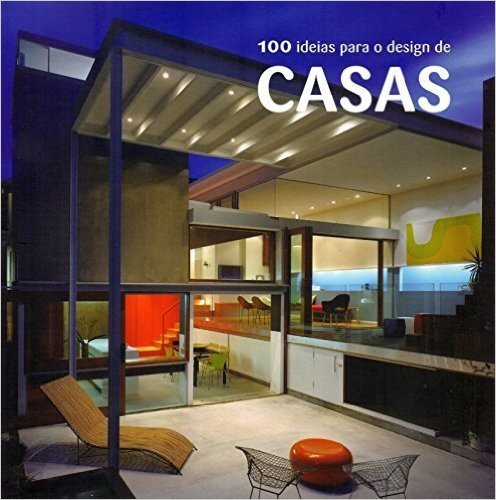 101 Ideias Para o Design de Casas