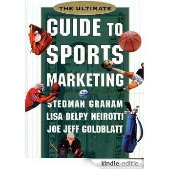 The Ultimate Guide to Sports Marketing [Kindle-editie]