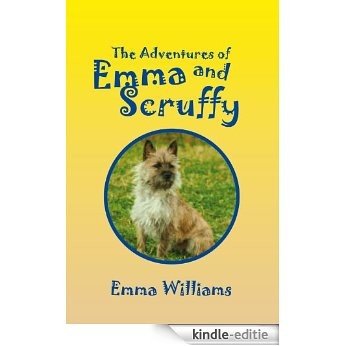The Adventures of Emma and Scruffy (English Edition) [Kindle-editie] beoordelingen