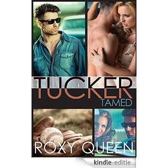 Tamed: Tucker (English Edition) [Kindle-editie]