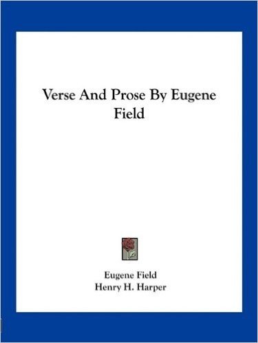 Verse and Prose by Eugene Field baixar