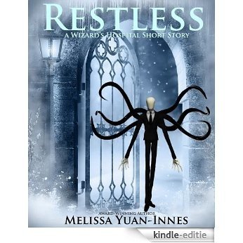 Restless (Wizard's Hospital Book 1) (English Edition) [Kindle-editie]