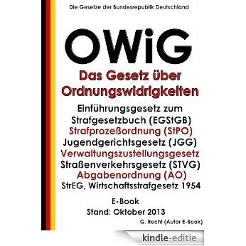 Das Gesetz über Ordnungswidrigkeiten - OWiG - E-Book - Stand: Oktober 2013 (German Edition) [Kindle-editie]