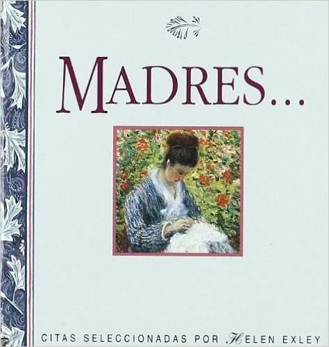 Madres ...
