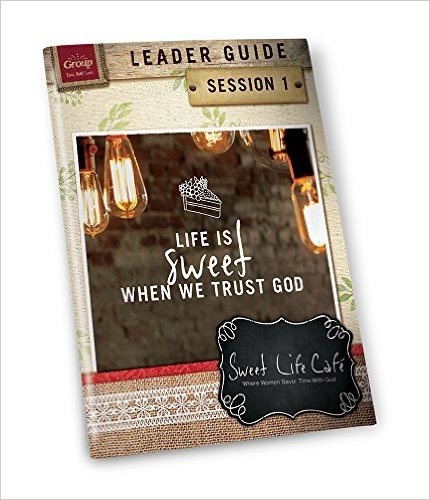 Sweet Life Cafe Session 1 Leader Guide