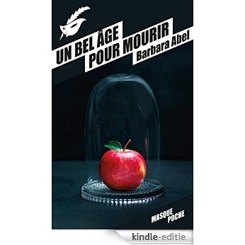 Un bel âge pour mourir (Masque Poche) (French Edition) [Kindle-editie]