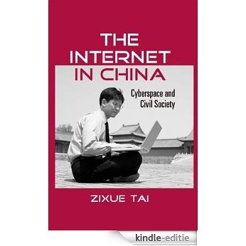 The Internet in China: Cyberspace and Civil Society (Routledge Studies in New Media and Cyberculture) [Kindle-editie]
