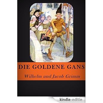 Die goldene Gans (Illustriert) (German Edition) [Kindle-editie]