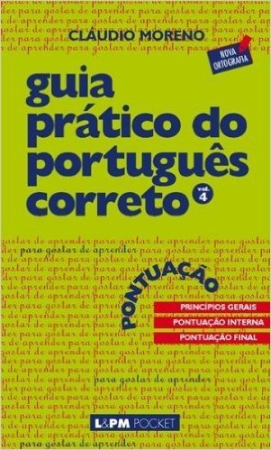 Guia Prático do Português Correto 4: Pontuação