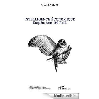 Intelligence économique: Enquête dans 100 PME [Kindle-editie]