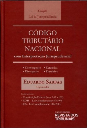 Código Tributário Nacional. Com Interpretação Jurisprudêncial