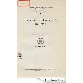 Strikes and Lockouts in 1944 (English Edition) [Kindle-editie]