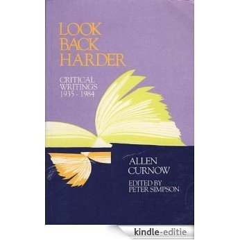 Look Back Harder: Critical Writings, 1935-84 [Kindle-editie]