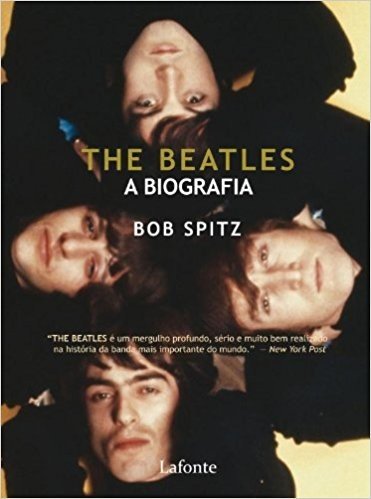 The Beatles, A Biografias E Memorias
