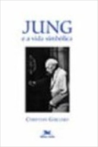 Jung E A Vida Simbólica