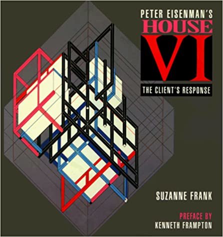 indir Peter Eisenman&#39;s House Vi: The Client&#39;s Response: The Client&#39;s Response v. 6