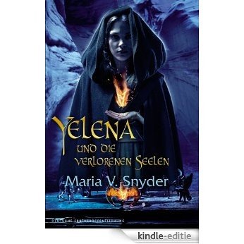 Yelena und die verlorenen Seelen (Yelena-Reihe 3) (German Edition) [Kindle-editie] beoordelingen