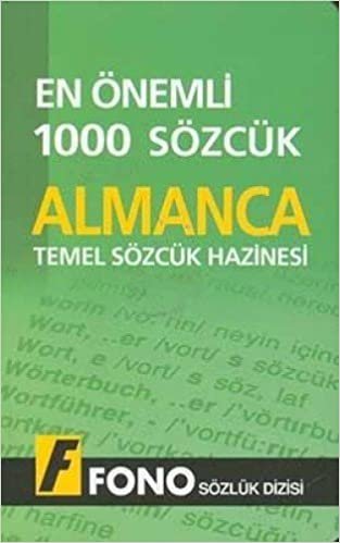EN ÖNEMLİ 1000 SÖZCÜK ALMANCA TEMEL SÖZCÜK H.