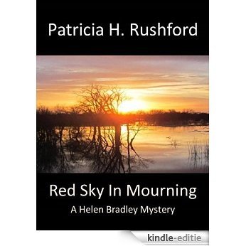 Red Sky In Mourning: A Helen Bradley Mystery (Helen Bradley Mysteries Book 3) (English Edition) [Kindle-editie]
