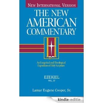 The New American Commentary Volume 17 - Ezekiel [Kindle-editie]