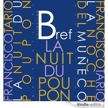 La Nuit du Poupon: La Nuit - La Noche (1943) (Collection Bref t. 12) (French Edition) [Kindle-editie]