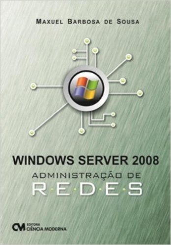 Windows Server 2008 - Administracao De Redes