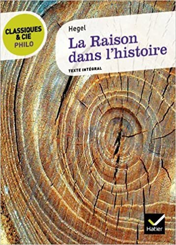 indir La Raison Dans L&#39;Histoire (Classiques &amp; Cie Philo (405))