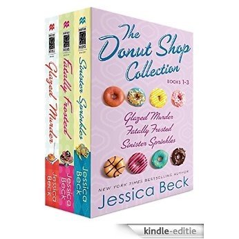 The Donut Shop Collection, Books 1-3: Glazed Murder; Fatally Frosted; Sinister Sprinkles (Donut Shop Mysteries) [Kindle-editie]