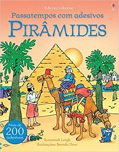 As Pirâmides - Coleção Passatempos com Adesivos