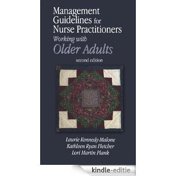 Management Guidelines for Nurse Practitioners Working with Older Adults [Kindle-editie]
